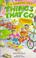 Cover of: Things That Go (Fun Finding Out)