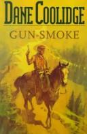 Cover of: Gun-Smoke