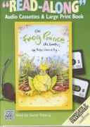 Cover of: The Fwog Pwince-The Twuth! (Galaxy Children's Large Print Books)