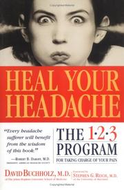 Cover of: Heal Your Headache by David Buchholz