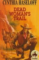 Cover of: Dead Woman's Trail