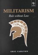 Cover of: Militarism by Eric Carlton