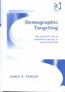 Demographic Targeting by James A. Pooler