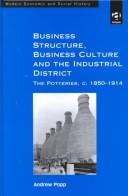 Cover of: Business Structure, Business Culture and the Industrial District by Andrew Popp