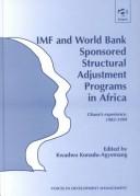 Imf and World Bank Sponsored Structural Adjustment Programs in Africa by Kwadwo Konadu-Agyemang