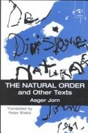 Cover of: The Natural Order and Other Texts: Reconstructing Philosophy from the Artist's Viewpoint (Ashgate Translations in Philosophy, Theology and Religion)