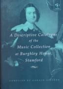 A Descriptive Catalogue of the Music Collection at Burghley House, Stamford by Gerald Gifford