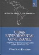 Cover of: Urban Environmental Governance | Cesar Nava Escudero