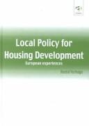 Cover of: Local Policy for Housing Development by Roelof Verhage