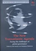 The new transatlantic agenda by Hall Gardner