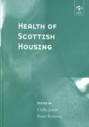 Cover of: Health of Scottish Housing | 
