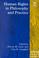 Cover of: Human Rights in Philosophy and Practice (Applied Legal Philosophy)