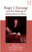 Cover of: Roger L'Estrange and the Making of Restoration Culture by 