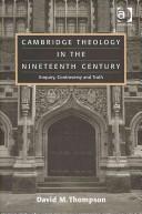 Cover of: Cambridge Theology in the Nineteenth Century by David M. Thompson