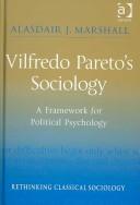 Cover of: Vilfredo Paretos Sociology by Alasdair J. Marshall