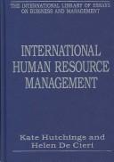 Cover of: International Human Resource Management (The International Library of Essays on Business and Management)