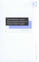 Cover of: Self-Intellection and Its Epistemological Origins in Ancient Greek Thought (Ashgate New Critical Thinking in Philosophy)