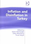 Cover of: Inflation and Disinflation in Turkey by Aykut Kibritcioglu, Libby Rittenberg