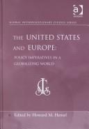 Cover of: The United States and Europe: Policy Imperatives in a Globalizing World (Global Interdisciplinary Studies Series)