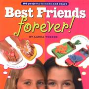 Cover of: Best Friends Forever! by Laura Torres, Laura Torres