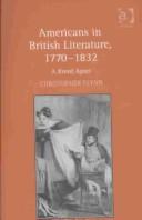 Cover of: Americans in British Literature, 1770-1832: A Breed Apart