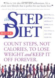 Cover of: The Step Diet: Count Steps, Not Calories to Lose Weight and Keep It off Forever