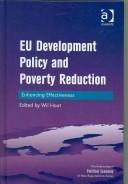 Cover of: Eu Development Policy and Poverty Reduction: Enhancing Effectiveness (The International Political Economy of New Regionalisms Series)