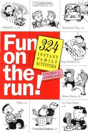 Cover of: Fun on the Run!: 324 Instant Family Activities