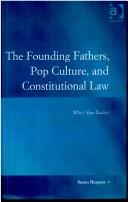 Cover of: The Founding Fathers, Pop Culture, and Constitutional Law by Susan Burgess