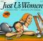 Cover of: just us women