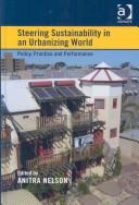 Cover of: Steering Sustainability in an Urbanising World: Policy, Practice and Performance