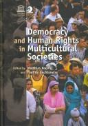 Cover of: Democracy and Human Rights in Multicultural Societies