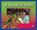 Cover of: A Parade of Plants (Investigate Science)