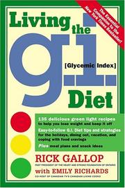 Cover of: Living the G.I. (Glycemic Index) Diet by Rick Gallop, Emily Richards