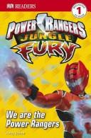 Cover of: Jungle Fury: We Are The Power Rangers (DK READERS)