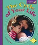 Cover of: The Cycle of Your Life (Spyglass Books, 1) by Rebecca Winters, Rebecca McEwen