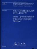 Cover of: U.s. Commission On Civil Rights: More Operational And Financial Oversight Needed