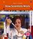 Cover of: How Scientists Work (Simply Science, 3)