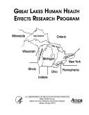 Cover of: Great Lakes Human Health Effects Research Program