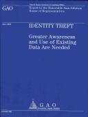 Cover of: Identity Theft: Greater Awareness and Use of Existing Data Are Needed