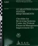 Cover of: Guaranteed Loan System Requirements: Checklist for Reviewing Systems Under the Federal Financial Management Improvement Act