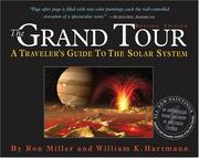 Cover of: The grand tour: a traveler's guide to the solar system