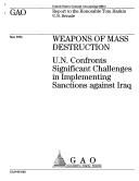 Cover of: Weapons of Mass Destruction: U.N. Confronts Significant Challenges in Implementing Sanctions Against Iraq