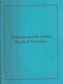 Cover of: Al-Qaeda and the Global Reach of Terrorism | 