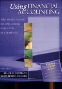 Cover of: Using Financial Accounting: The Smart Guide to Analyzing Financial Statements