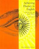 Cover of: Achieving Fluency in English: A Text for ESL and Basic Writers