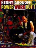 Cover of: Power Workout 1 by Kenny Aronoff