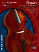 Cover of: Orchestra Expressions, Book Two for String Bass (Expressions Music Curriculum)