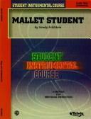 Cover of: Student Instrumental Course, Mallet Student, Level 2 (Student Instrumental Course)