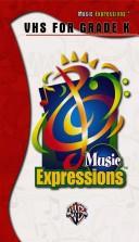 Cover of: Music Expressions Kindergarten (Expressions Music Curriculum)